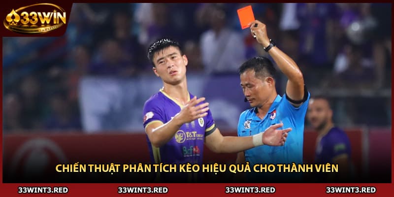 Kèo Thẻ Phạt - Bí Quyết Soi Kèo Chuẩn Xác Nhất 2 Chiến thuật phân tích kèo hiệu quả cho thành viên